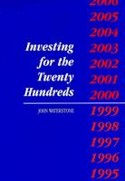 Investing for the Twentyhundreds