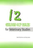 12 Golden GCP Rules for Veterinary Studies