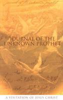 Journal Of The Unknown Prophet