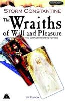 The Wraiths of Will and Pleasure: Bk. 1