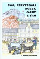 Rab, Greyfriars Bobby, Fiddy & Fan
