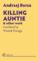 Killing Auntie & Other Work