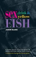 Sex Drink & Yellow Fish