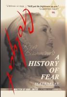 A History Of Fear: Screenplay