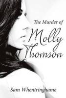 The Murder of Molly Thomson
