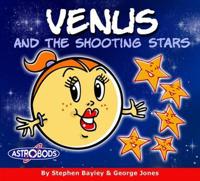 Venus and the Shooting Stars