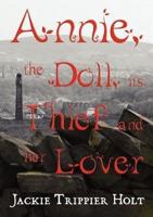 Annie the Doll Its Thief and Her Lover