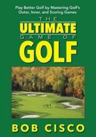 The Ultimate Game of Golf