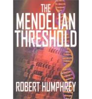The Mendelian Threshold