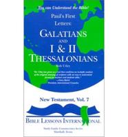 Paul&#39;s First Letters: Galatians 1 and II Thessalonians