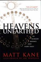 Heavens Unearthed in Nursery Rhymes and Fairy Tales