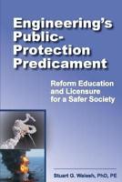 Engineering's Public-Protection Predicament
