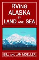 RVing Alaska by Land and Sea