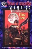 Vampire The Masquerade: Theo Bell