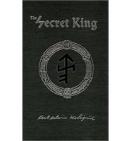 The Secret King: Karl Maria Wiligut, Himmler's Lord of the Runes