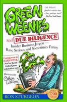 Green Weenies and Due Diligence