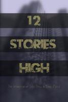 12 Stories High: The Imaginative Trip Thru a Black Mind
