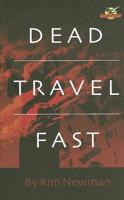 Dead Travel Fast