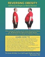 Reversing Obesity: Self-Discovered Weight-Loss Method Illustrated