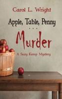 Apple, Table, Penny . . . Murder