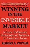 Winning In The Invisible Market
