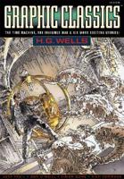 Graphic Classics Volume 3: H. G. Wells - 2nd Edition