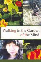 Walking in the Garden of the Mind