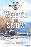 White as Snow: A Christmas Story