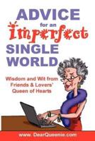 Advice for an Imperfect Single World