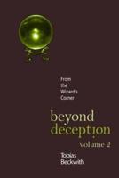 Beyond Deception, Volume 2