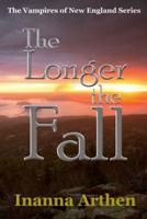 The Longer the Fall