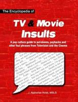 The Encyclopedia of TV & Movie Insults