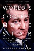 World's Coolest Movie Star. The Complete 95 Films (And Legend) of Jean Gabin. Volume Two -- Comeback/Patriarch.