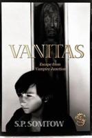 Vanitas - Escape from Vampire Junction