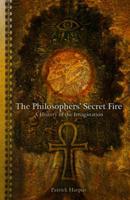 Philosophers' Secret Fire, The
