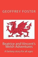 Beatrice and Vincent's Welsh Adventures
