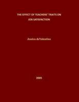 The Effect of Teachers Traits on Job Satisfaction