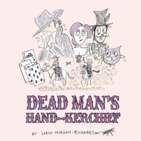 Dead Man's Hand-kerchief: Dealing with the Goodbye Family