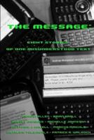 The Message: Eight Stories of One Misunderstood Text