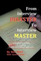 From Interview Disaster to Interview Master