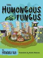 The Humongous Fungus