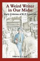 A Weird Writer in Our Midst: Early Criticism of H. P. Lovecraft