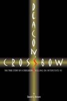 Deacon's Crossbow