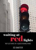Waiting at Red Lights
