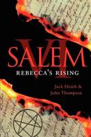 Salem VI: Rebecca's Rising