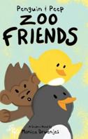 Penguin & Peep: Zoo Friends