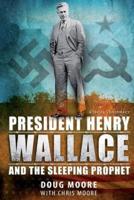 President Henry Wallace
