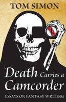 Death Carries a Camcorder