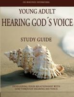 Young Adult Hearing Gods Voice Study Guide