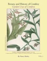 BOTANY AND HISTORY OF COMFREY GARDEN US